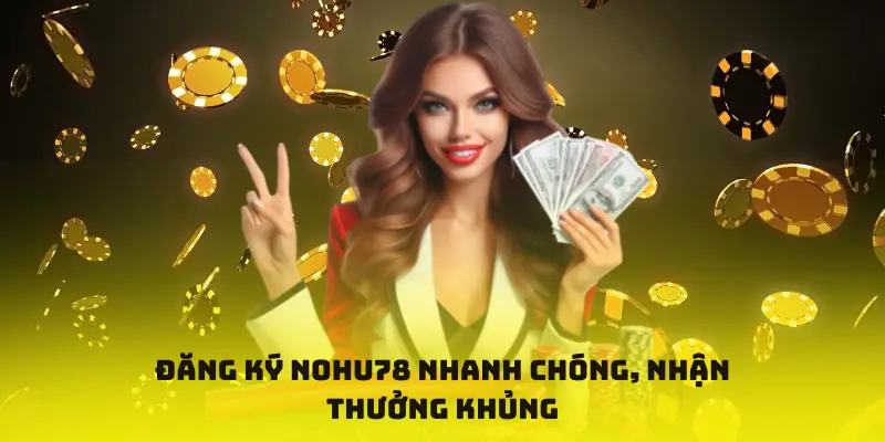 Sau khi hoàn tất đăng ký người dùng có thể nạp rút tiền nhanh chóng